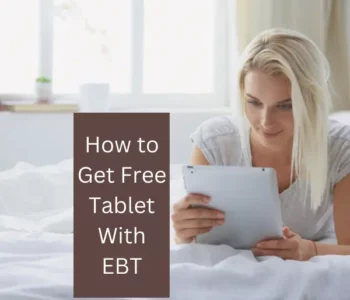 How to Get Free Tablet With EBT