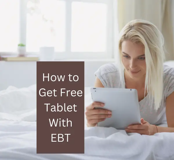 How to Get Free Tablet With EBT