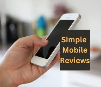 Simple mobile Reviews