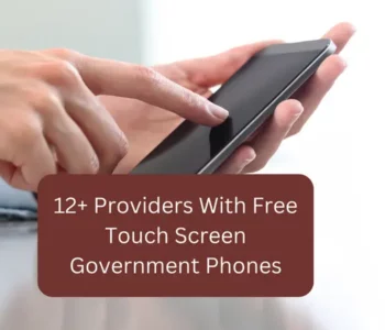 Free Touch Screen Government Phones