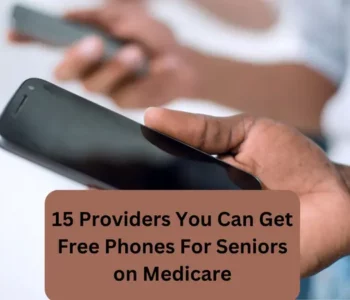 Get Free Phones For Seniors on Medicare