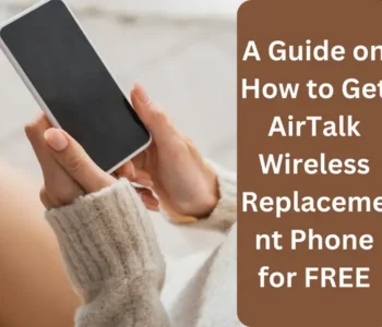 How to Get AirTalk Wireless Replacement Phone for FREE